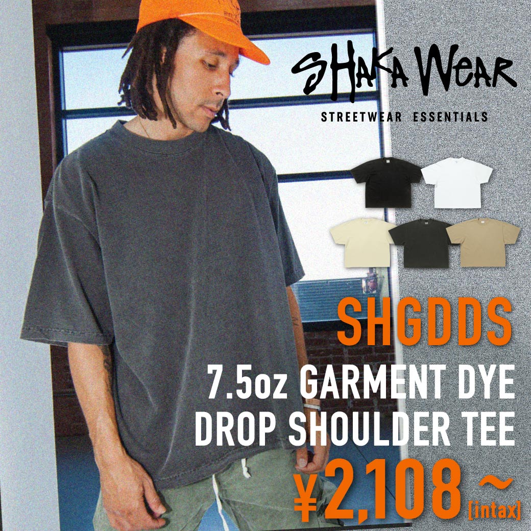 SHAKA WEAR GARMENT DYE DROP SHOULDER Tシャツ