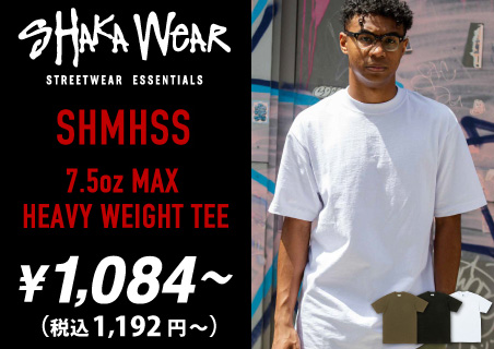 【SHAKA WEAR 7.5 OZ MAX HEAVYWEIGHT Tシャツ】LA生まれの SHAKA WEAR (シャカウエア)マックスウエイトTシャツを正規卸通販